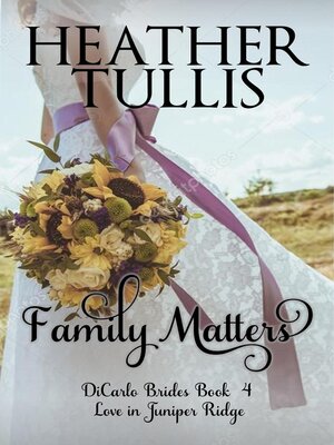 cover image of Family Matters (DiCarlo Brides book 4)